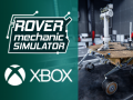 Rover Mechanic Simulator now available on Xbox!