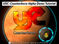 USC: Counterforce Alpha Demo Tutorial is available!