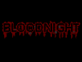 BLOODNIGHT Chapter 1 is Out!