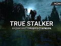 True Stalker — Life of a true stalker