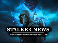 STALKER NEWS - November 22nd, 2021 (AP-PRO Showcase and more!)