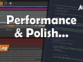 Dev Vlog: Performance and Polish