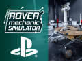 Rover Mechanic Simulator coming to PlayStation!