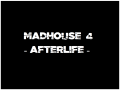 News #2 Madhouse 3 + Madhouse 4