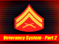 Veterancy System - Part 2