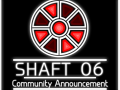 The Shaft 06 Development & Update Info !
