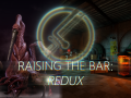 Half Life 2: Raising the Bar REDUX: Division 2 Demo Release and 4th Anniversary 