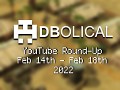 Veni, Vidi, Video - DBolical YouTube Roundup Feb 14th - Feb 18th