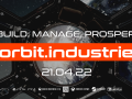 BUILD. MANAGE. PROSPER. orbit.industries launches on April 21st!