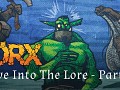 The World of ORX — A Dive Into The Lore: Part 2