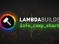 LambdaBuilds - info_comp_start Winners and Release!