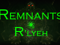 Remnants of R'lyeh Demo is Available Now on Steam