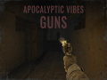 Apocalyptic Vibes — Gameplay aspects. Part II: Guns