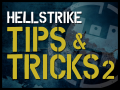 HellStrike Tips & Tricks 2