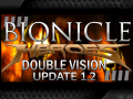Bionicle Heroes: Double Vision 1.2 Release OBSOLETE