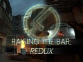 Half Life 2: Raising the Bar REDUX: July 2022 Gameplay Sandbox Update