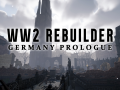 WW2 Rebuilder: Germany Prologue - 26.07.2022