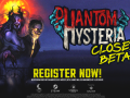 Phantom Hysteria - Closed Beta Registration
