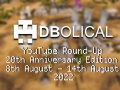 Veni, Vidi, Video - DBolical YouTube Roundup August 8th - August 14th