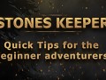Stones Keeper: Quick Tips for the beginner adventurers