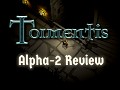 Tormentis Alpha-2 Review