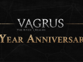 Vagrus's 1-year Anniversary