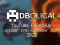 Veni, Vidi, Video - DBolical YouTube Roundup October 17th - October 21st