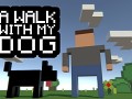 A Walk With My Dog