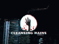Cleansing Rains || Community Post 1