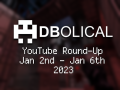 Veni, Vidi, Video 2023 - DBolical YouTube Roundup January 2nd - January 6th