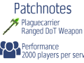 Patchnotes: PlagueCarrier and Performance