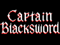 Captain Blacksword - Just made port on Steam!