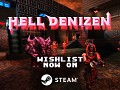Hell Denizen: Wishlistable on Steam