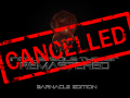 Intolerable Threat: Remastered - Barnacle Edition is cancelled