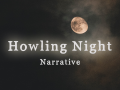 DevLog #4 - Howling Night Narrative