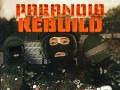 PARANOIA: Source [Rebuild]