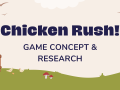 Chicken Rush Dev Diary #1 - Game Concept and Research