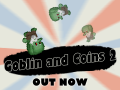 Goblin and Coins II is out now!