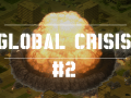 Global Crisis | News #2