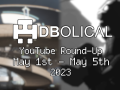 Veni, Vidi, Video 2023 - DBolical YouTube Roundup May 1st - 5th