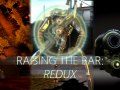 Half Life 2: Raising the Bar REDUX: May 2023 (Division 3) Update