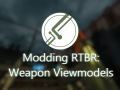 Modding RTBR: Weapon Viewmodel Features