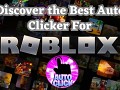 Unlocking Efficiency in Roblox: Discover the Best Auto Clicker.