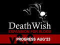 Death Wish v2.0 Summer 2023 Update