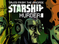 Our New Free Game - Starship Murder
