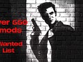 Max Payne: Huge Pack of Mods (+550 mods) & Wanted List