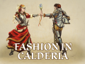 Great Houses of Calderia—Making the fashion of Calderia
