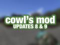 Info On Cowl's Mod 8 & 9