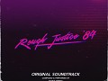 Rough Justice: '84 OST Released