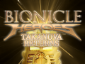 Takanuva Arrives On Voya Nui - Bionicle Heroes: Takanuva Returns 1.0 Release!